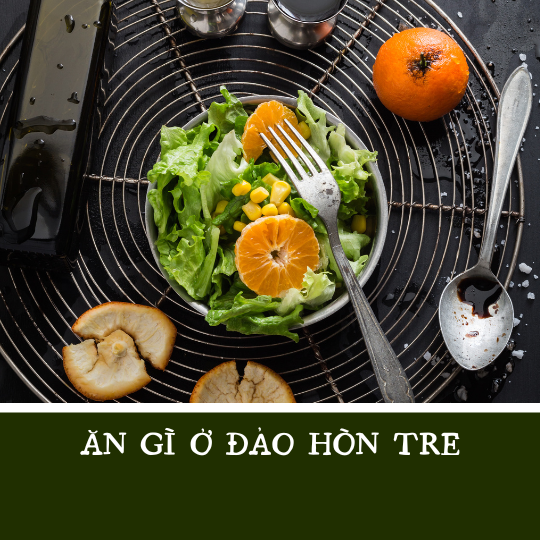 ăn gì ở đảo hòn tre Nha Trang